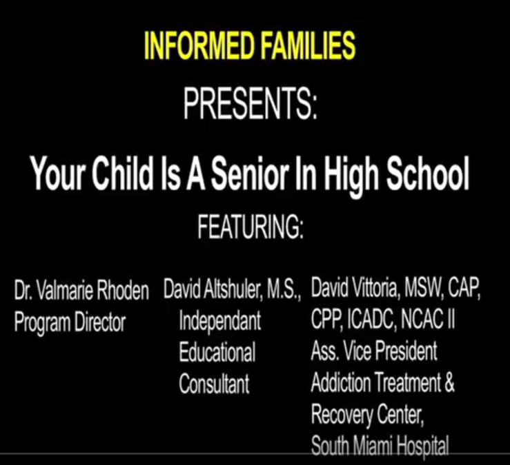 Highlights from Webinar: Your Child's A Senior In High School. Now What Do You Say?