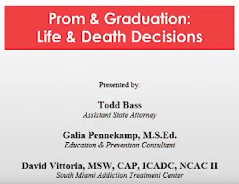 Prom & Graduation: Life and Death Decisions